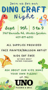  Dino Craft Party + Kids Eat Free Night! at UNOs Winter Garden September 9th